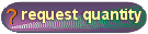 Request of Quantity